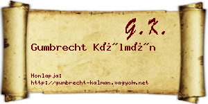 Gumbrecht Kálmán névjegykártya